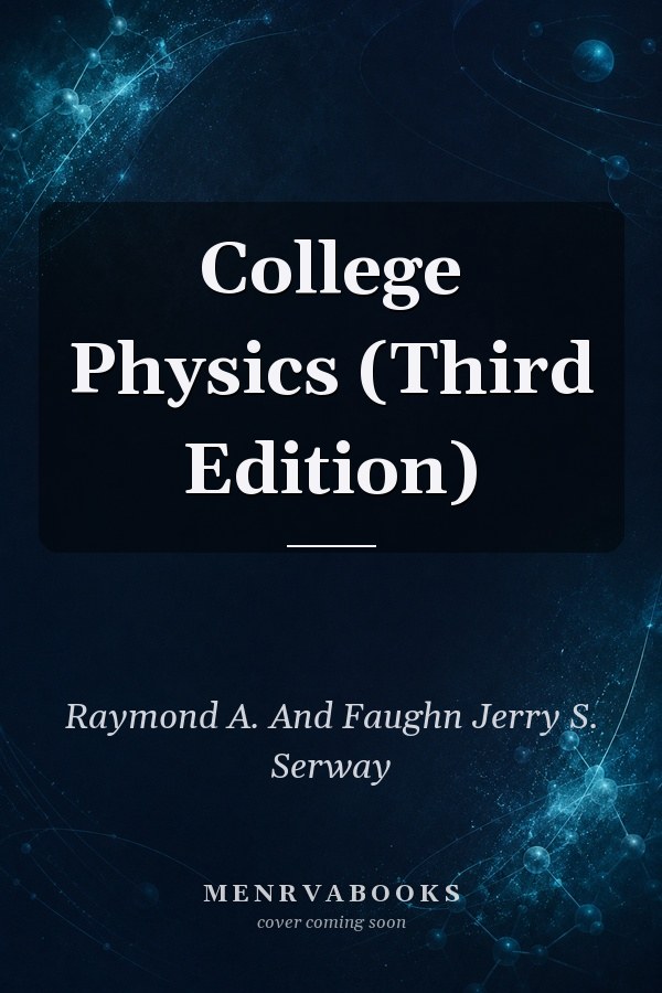 College Physics (Third Edition)