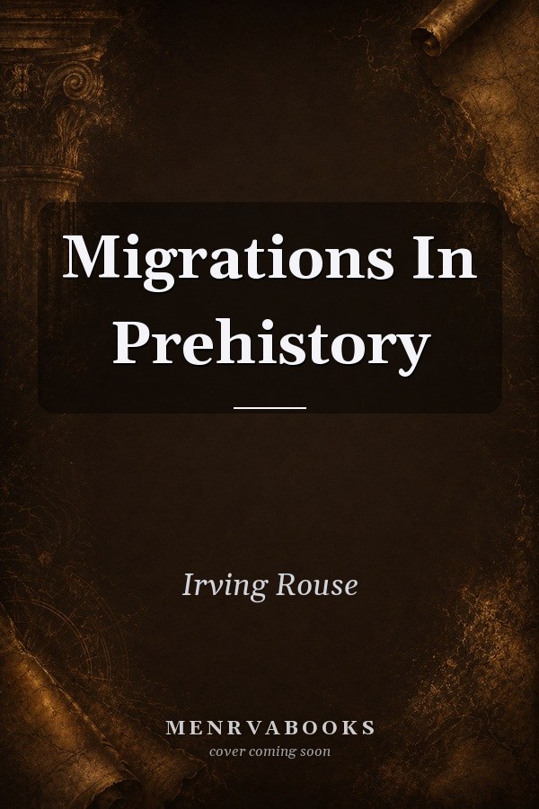 Migrations In Prehistory