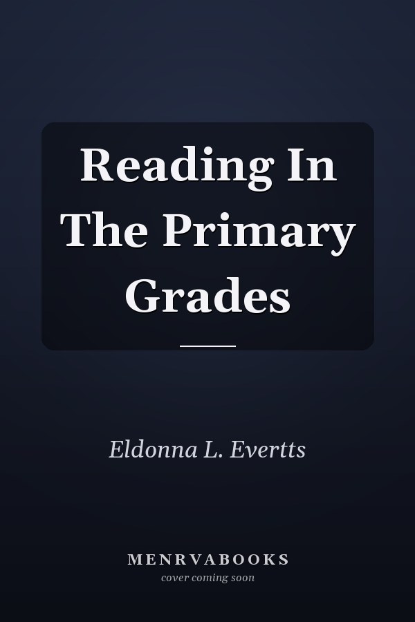 Reading In The Primary Grades