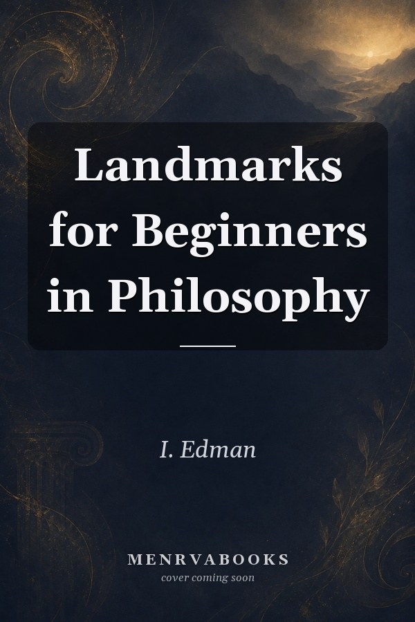 Landmarks for Beginners in Philosophy