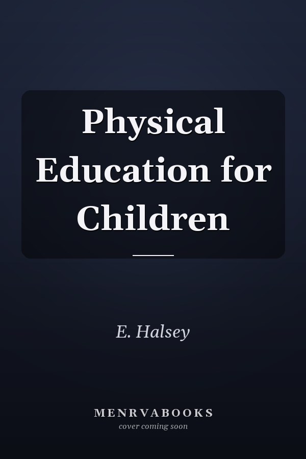 Physical Education for Children