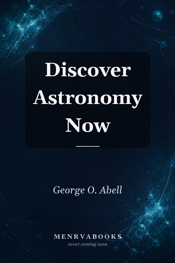 Discover Astronomy Now