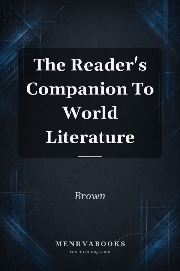 The Reader's Companion To World Literature