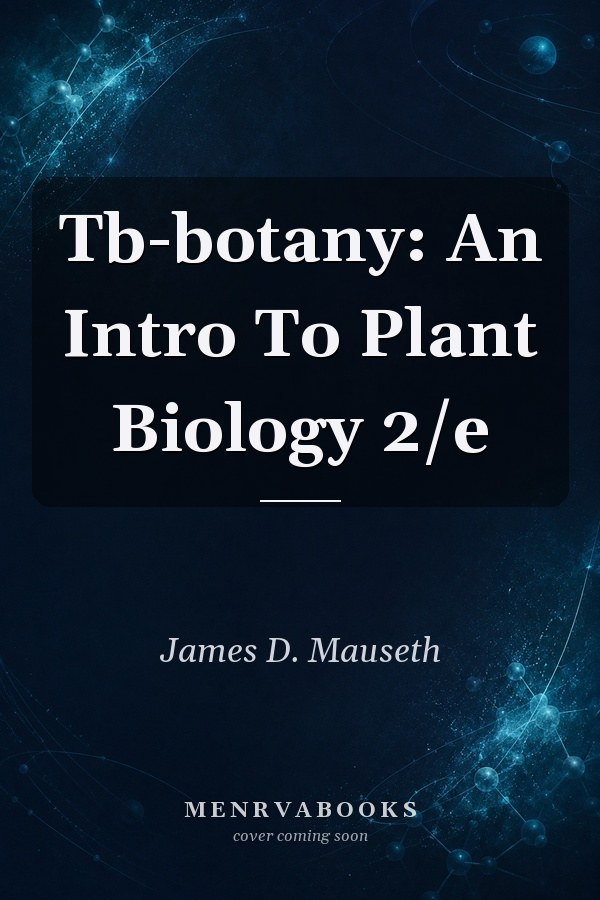 Tb-botany: An Intro To Plant Biology 2/e