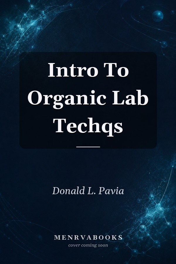 Intro To Organic Lab Techqs