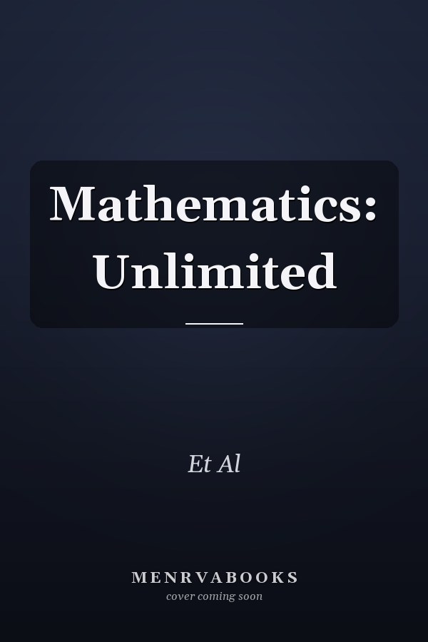 Mathematics: Unlimited