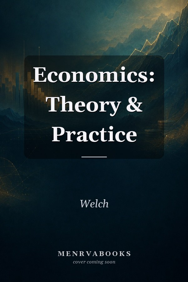Economics: Theory & Practice