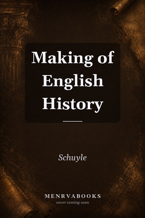 Making of English History
