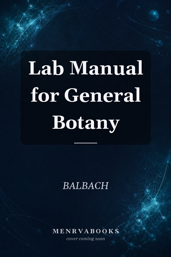 Lab Manual for General Botany