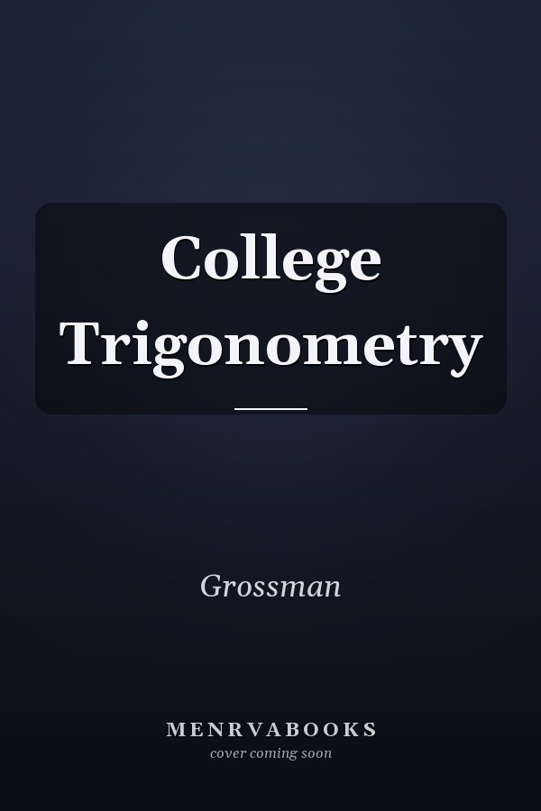 College Trigonometry