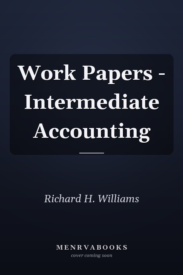 Work Papers - Intermediate Accounting