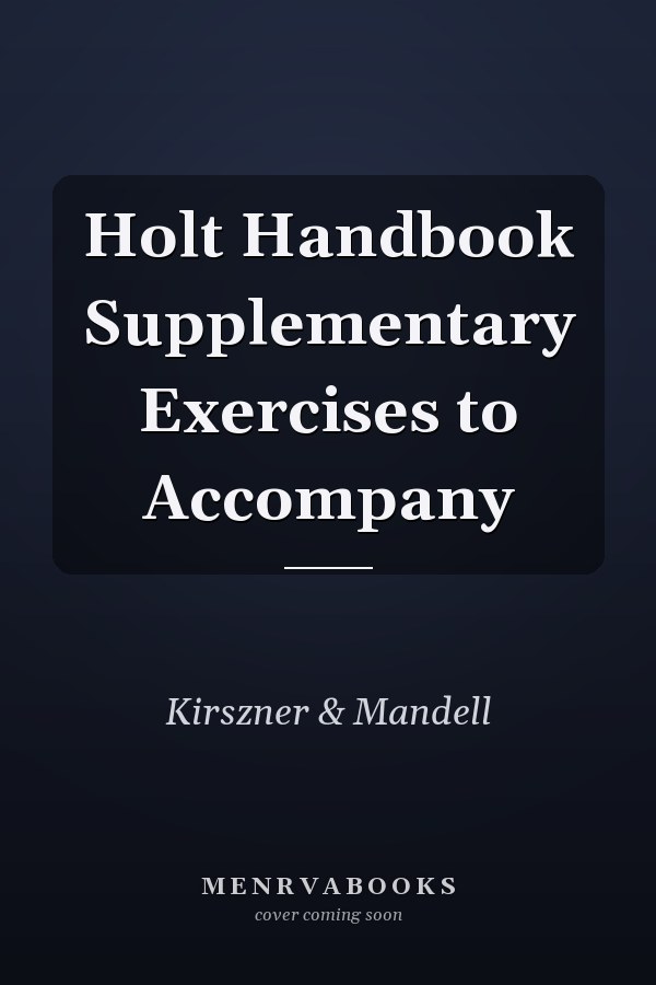 Holt Handbook Supplementary Exercises to Accompany