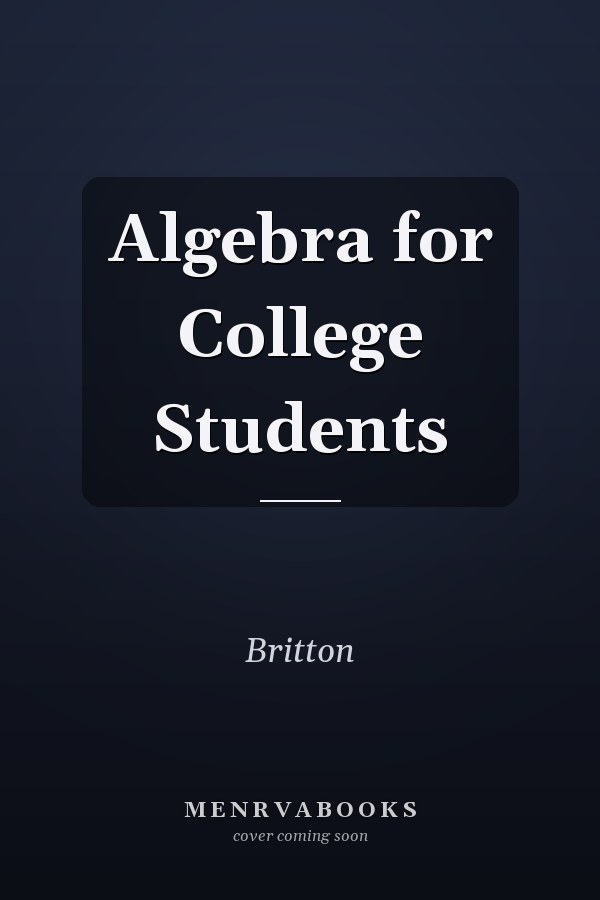 Algebra for College Students