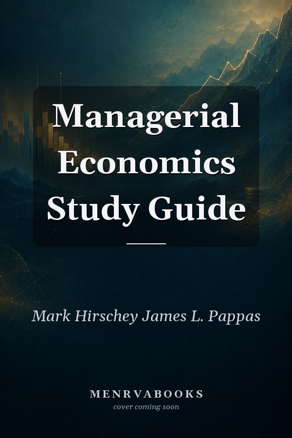 Managerial Economics Study Guide