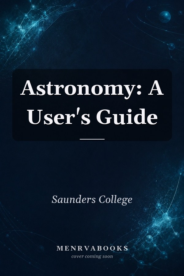 Astronomy: A User's Guide