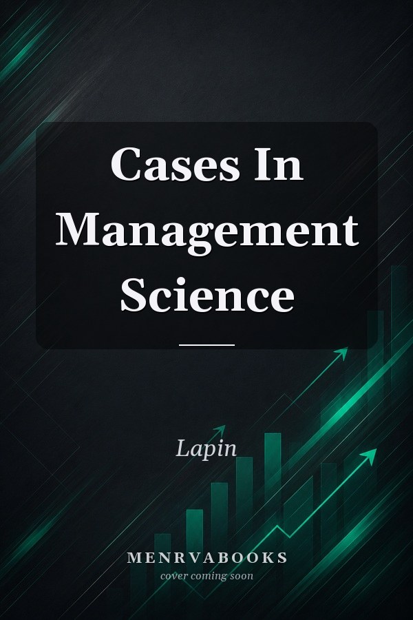 Cases In Management Science