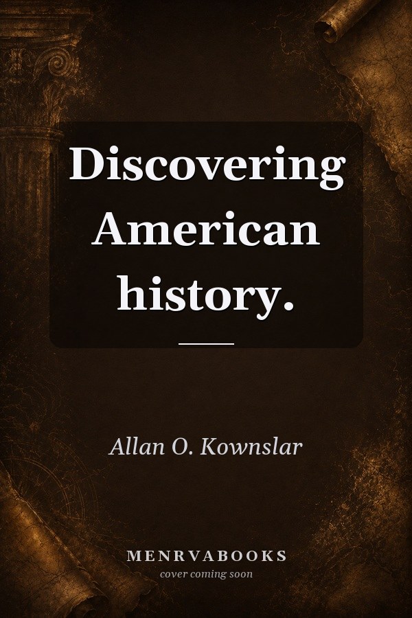 Discovering American history.