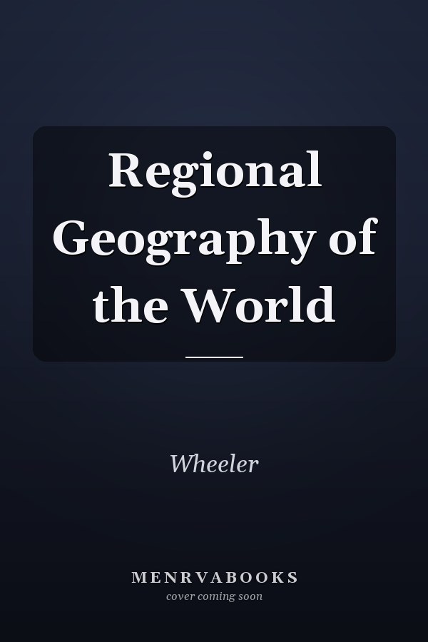 Regional Geography of the World