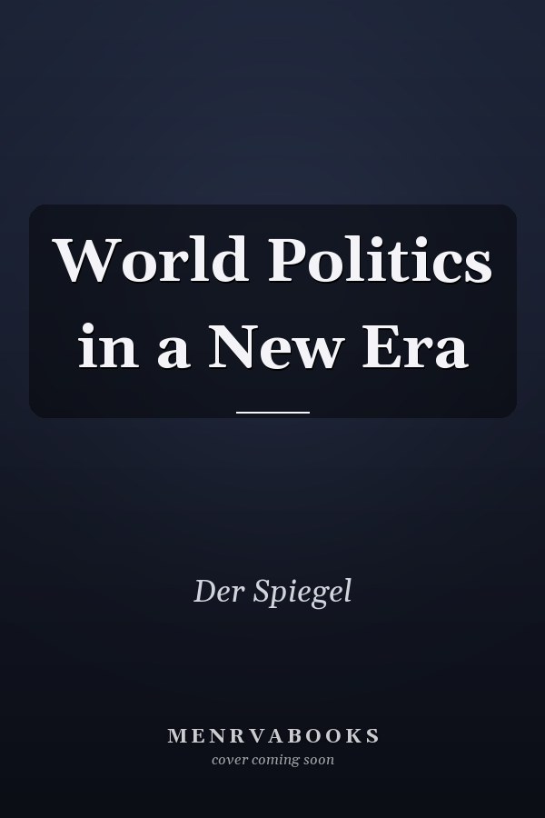 World Politics in a New Era