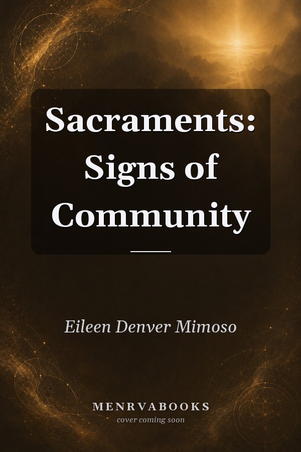 Sacraments: Signs of Community