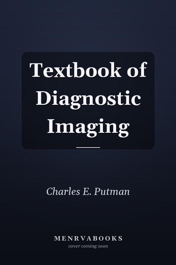 Textbook of Diagnostic Imaging