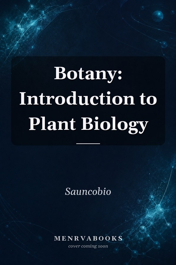 Botany: Introduction to Plant Biology