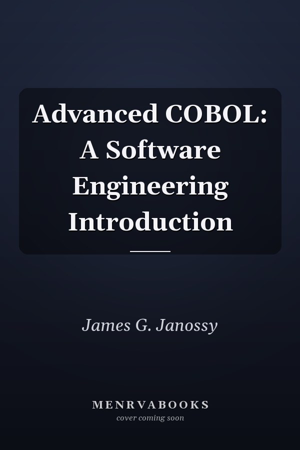 Advanced COBOL: A Software Engineering Introduction