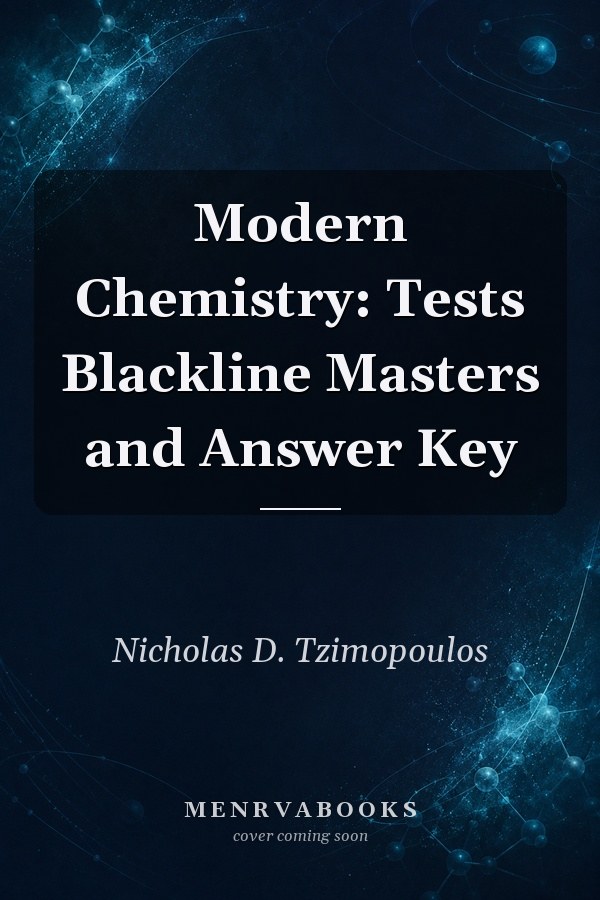 Modern Chemistry: Tests Blackline Masters and Answer Key