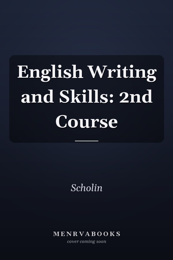 English Writing and Skills: 2nd Course