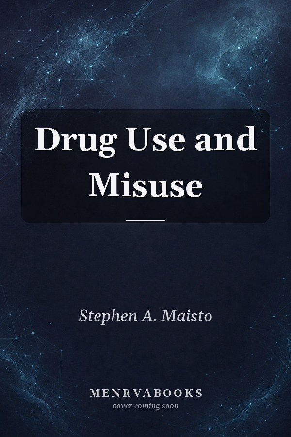 Drug Use and Misuse