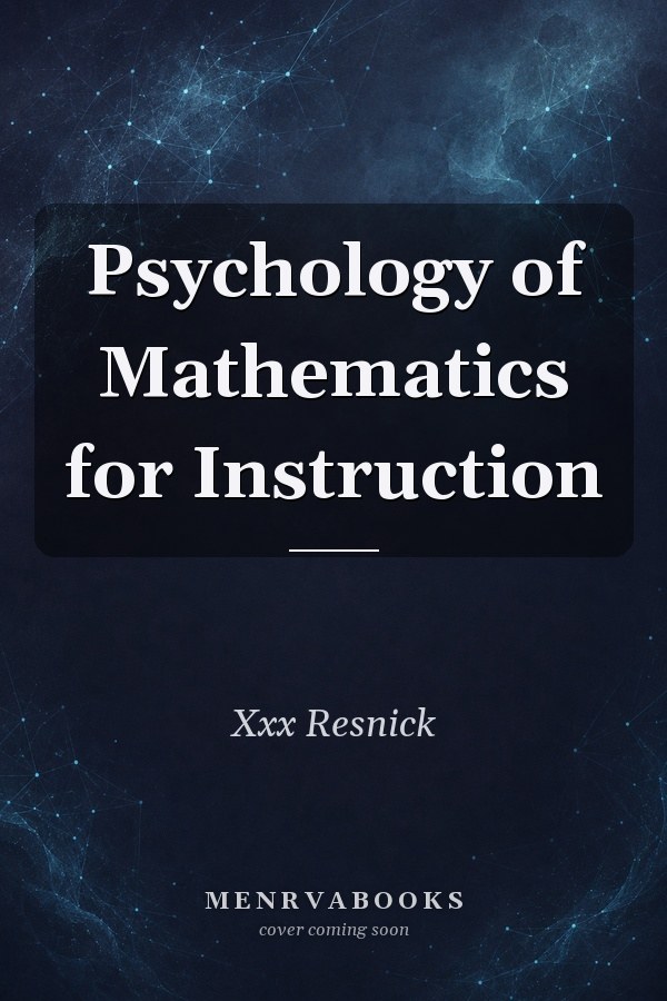 Psychology of Mathematics for Instruction