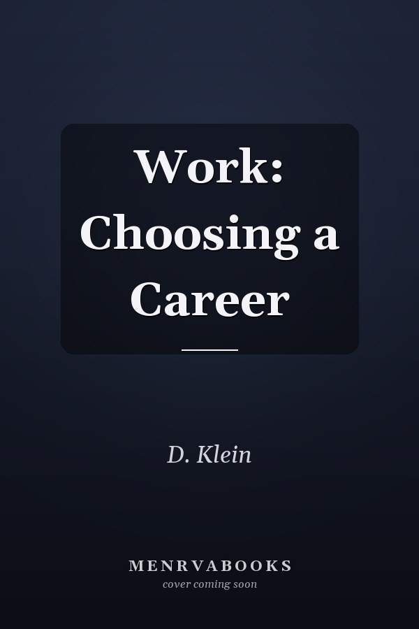 Work: Choosing a Career