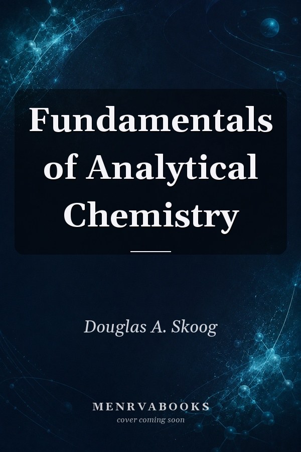 Fundamentals of Analytical Chemistry