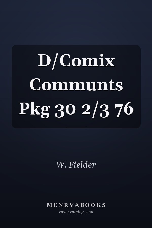 D/Comix Communts Pkg 30 2/3 76