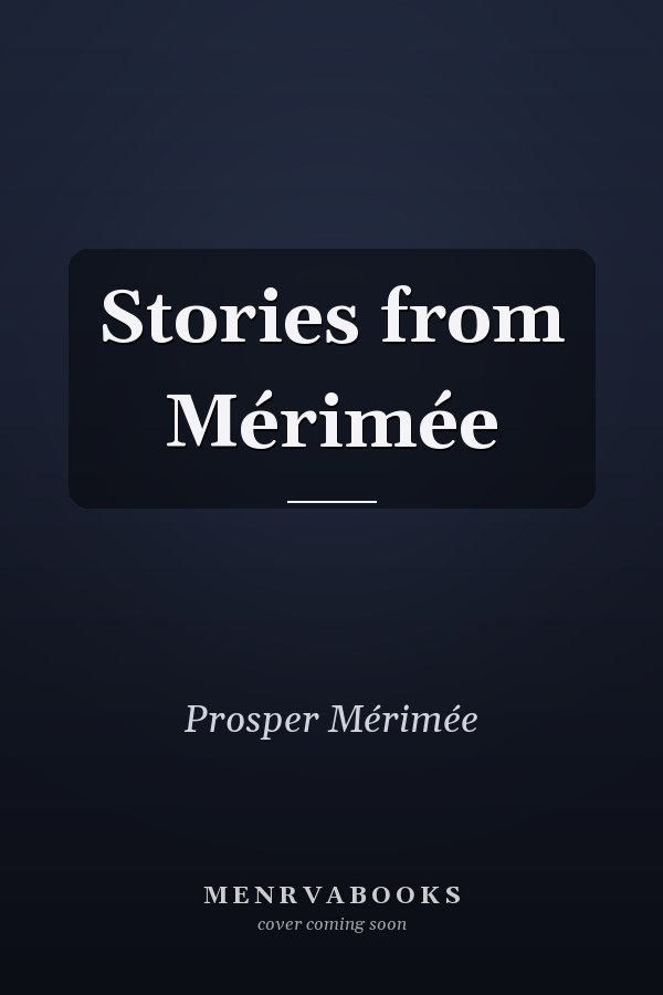 Stories from Mérimée