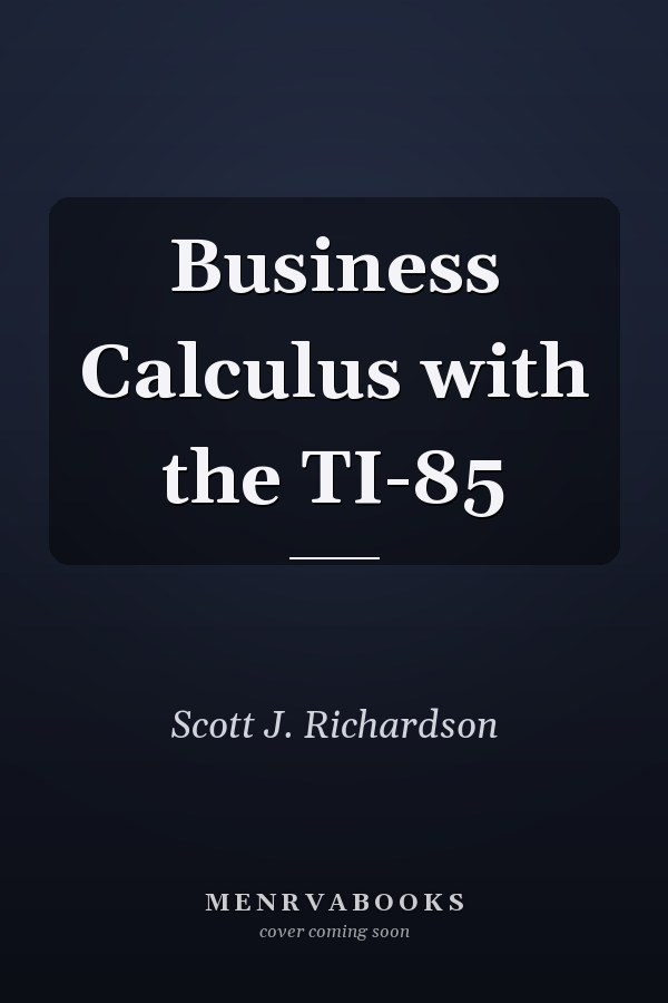 Business Calculus with the TI-85