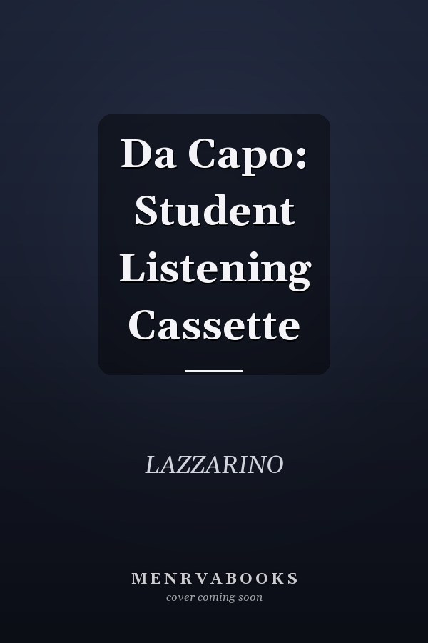 Da Capo: Student Listening Cassette