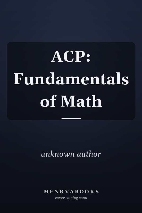 ACP: Fundamentals of Math