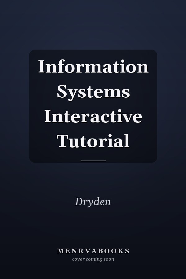 Information Systems Interactive Tutorial