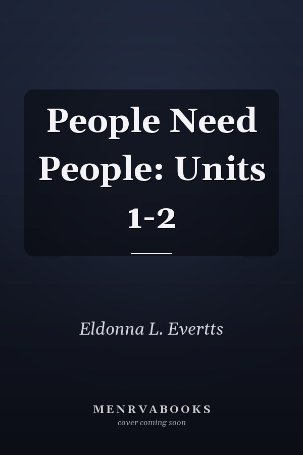 People Need People: Units 1-2