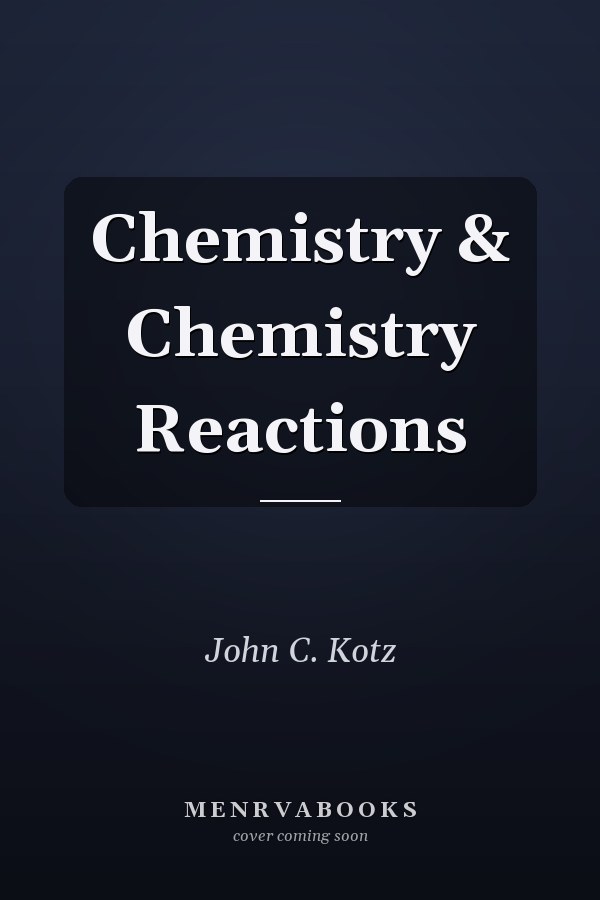 Chemistry & Chemistry Reactions