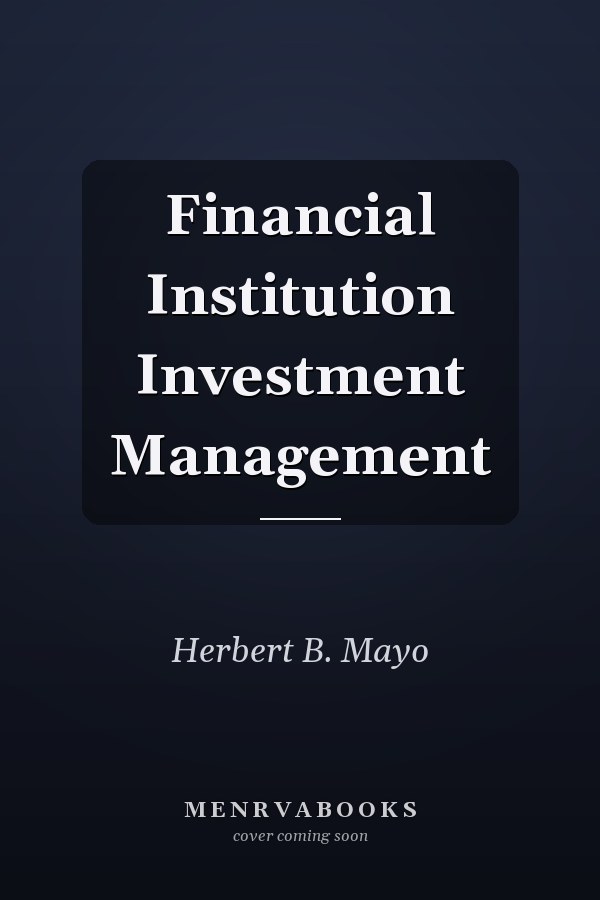Financial Institution Investment Management