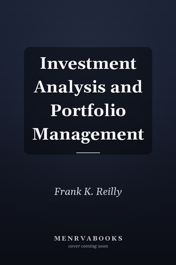 Investment Analysis and Portfolio Management