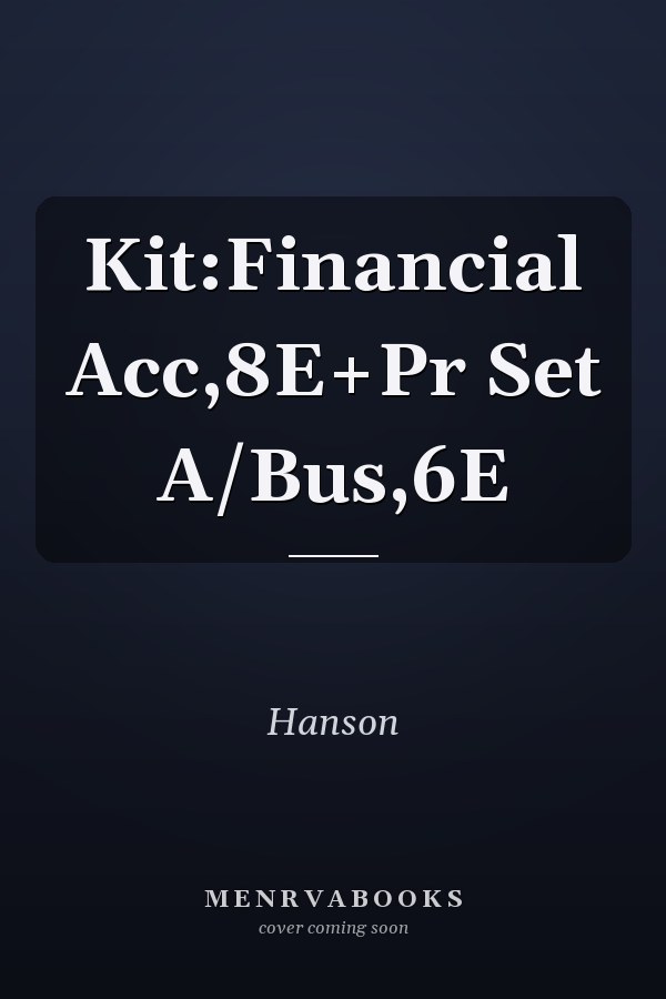 Kit:Financial Acc,8E+Pr Set A/Bus,6E