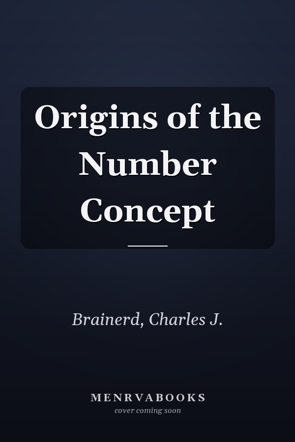 Origins of the Number Concept