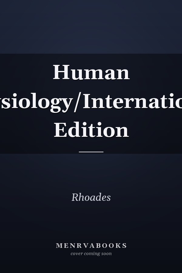 Human Physiology/International Edition