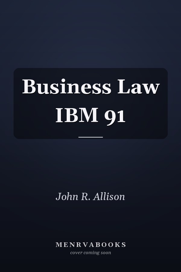 Business Law IBM 91