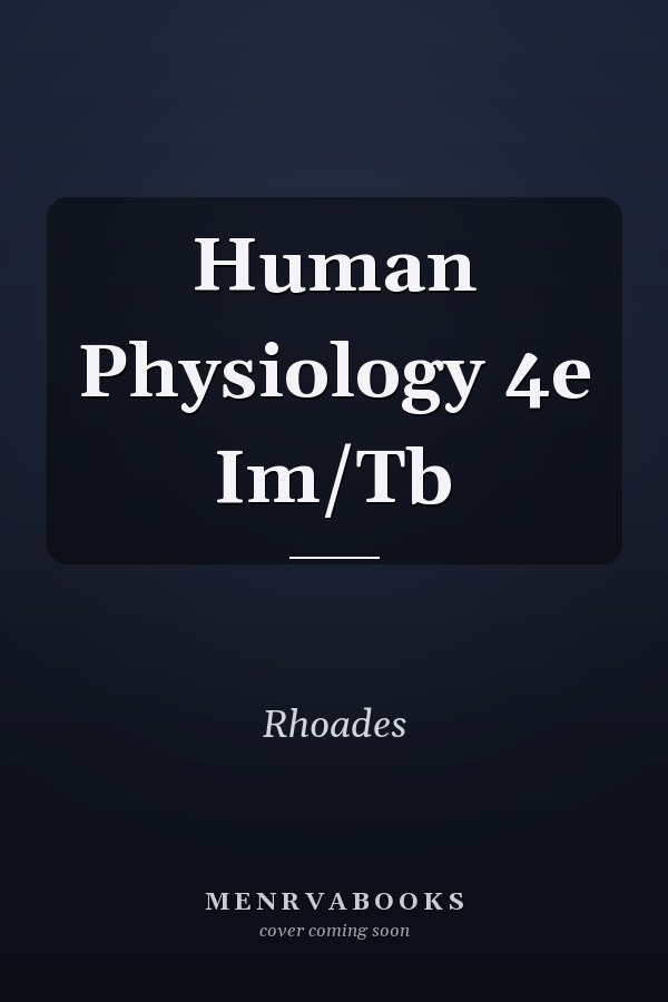 Human Physiology 4e Im/Tb