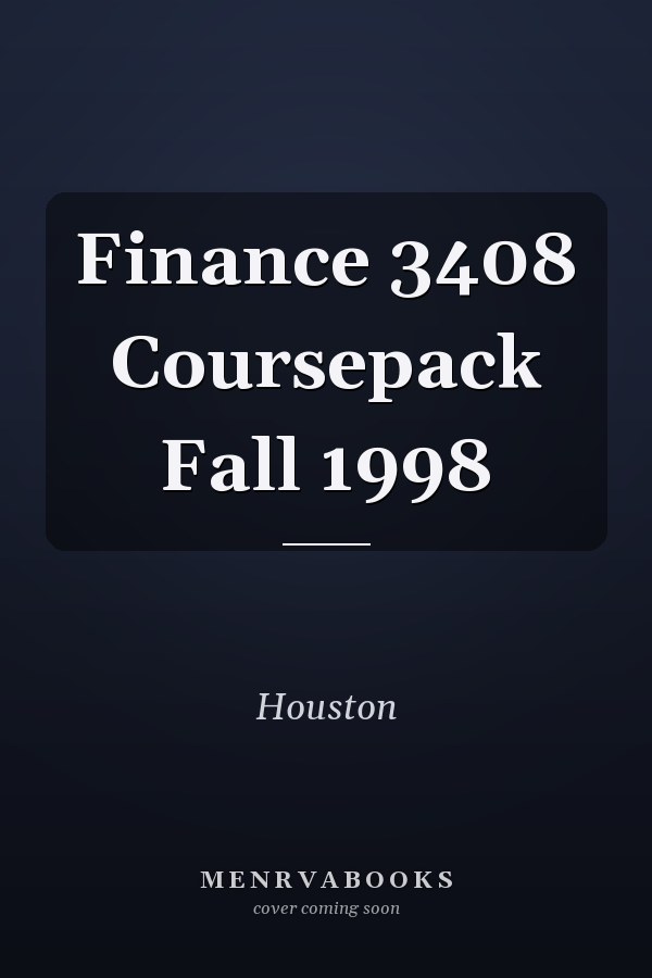Finance 3408 Coursepack Fall 1998