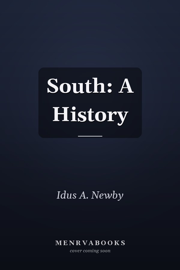 South: A History